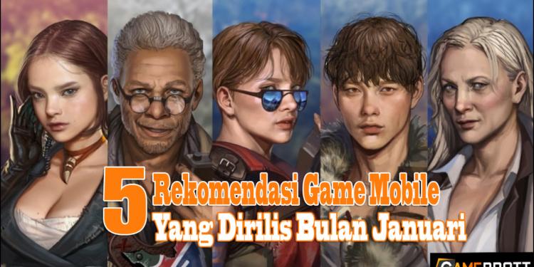 5 Rekomendasi Game Mobile yang Dirilis Bulan Januari - Gamebrott.com