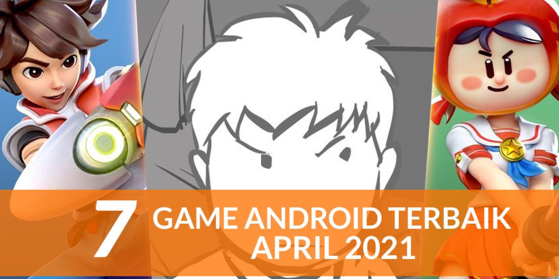 7 Rekomendasi Game Android Terbaik April 2021