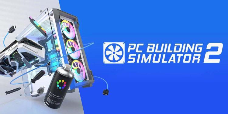 Pc Building Simulator 2