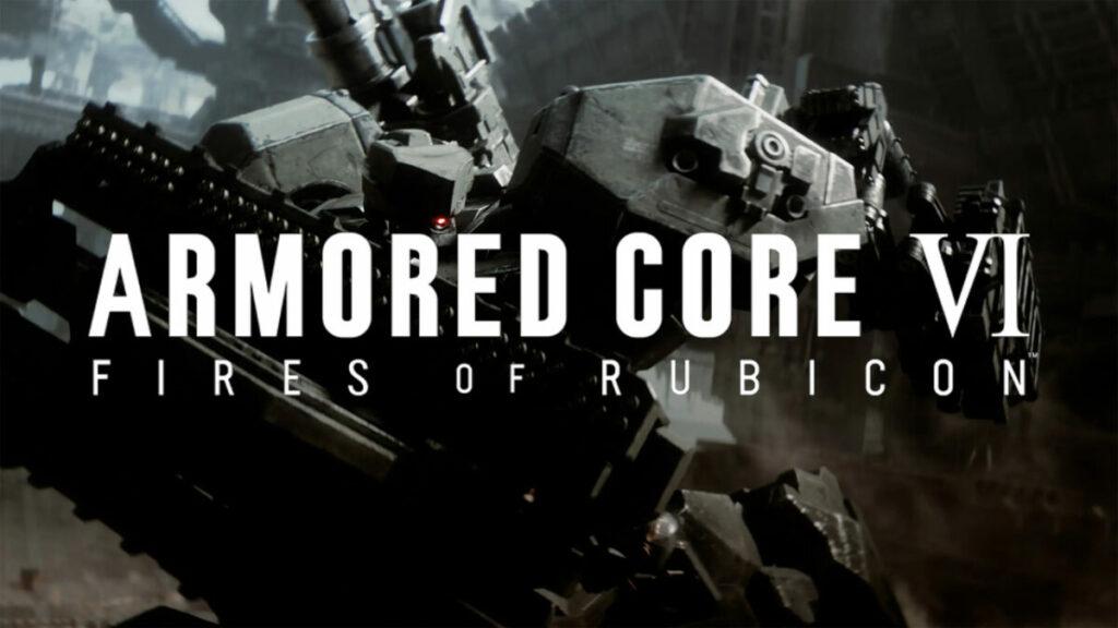 Armored Core 6 Fires Of Rubicon