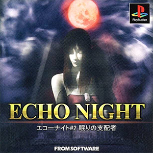 Echo Night 2 Nemuri No Shihaisha